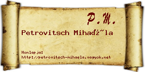 Petrovitsch Mihaéla névjegykártya